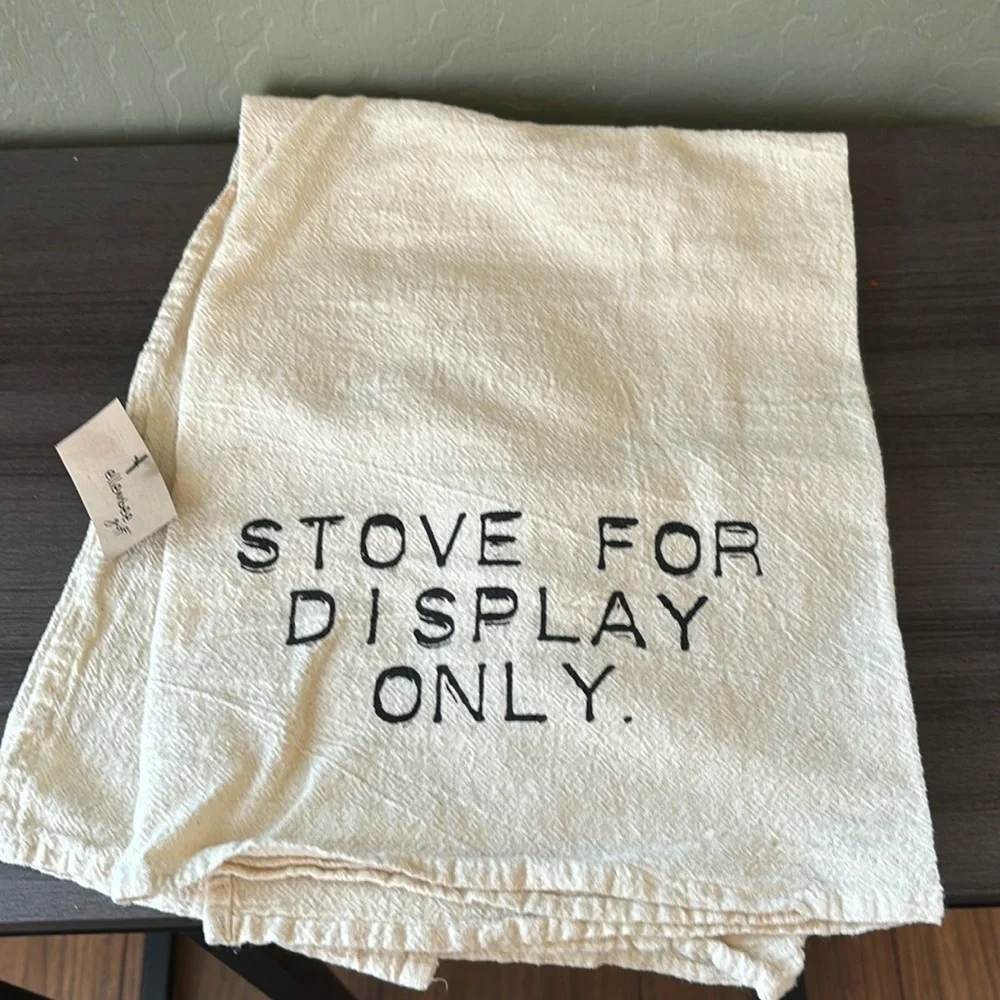 “Stove for Display‎ Only” Novelty Gift Kitchen Tea Towel Dish Towel NWT